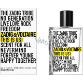 Zadig & Voltaire This Is Us! woda toaletowa unisex 50 ml