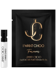 Jimmy Choo I Want Choo Forever woda perfumowana dla kobiet 2 ml z atomizerem, fiolka