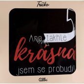 Albi Humorne tričko Tak, tak krásná jsem se obudziła, damskie rozmiar S