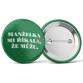 Nekupto Placka Żona mi mówiła, że muszę. 5,5 cm