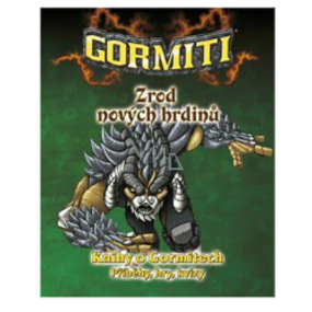 Gormiti Zrod nových hrdinů kniha pro děti 60 stran Gormiti Zrod nových hrdinů kniha pro děti 60 stran