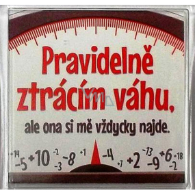 Nekupto Veselé magnetky Pravidelně ztrácím váhu, ale ona si mě vždycky najde 6 x 6 cm