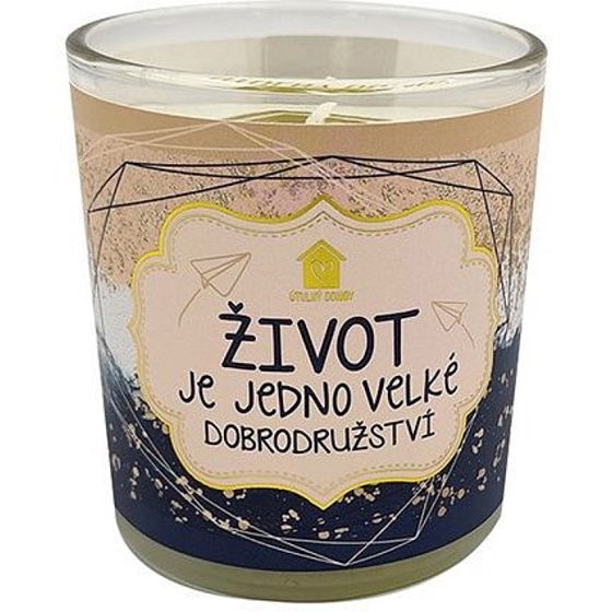 Nekupto Útulný domov Život je jedno velké dobrodružství dárková vonná svíčka ve skle 9 x 9,5 cm