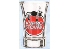 Nekupto Prezenty z humorem Panák skleněný humorný Vyprošťovák 0,04 l