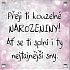 Albi Magnet Přeji ti kouzelné narozeniny! Ať se ti splní i ty nejtajnější sny 6,5 x 6,5 cm
