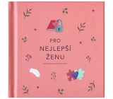 Albi Miniksiążka Dla najlepszej kobiety 10,4 x 10,4 cm 56 stron