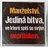 Nekupto Veselé magnetky Manželství. Jediná bitva, ve které spíš se svým nepřítelem 6 x 6 cm