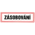 Arch Bezpečnostní a informační piktogramy Zásobování plastová dvoubarevná cedulka 21 x 7,5 cm