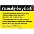 Nekupto Humorná cedulka Příznaky dospělosti 15x10 cm 1 kus