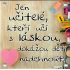 Albi Magnet Jen učitelé, kteří učí s láskou, dokážou děti nadchnout 6,5 x 6,5 cm