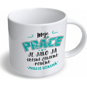 Nekupto Wesoły kubek Moja praca jest jak ja... 300 ml