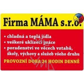 Nekupto Humorná cedulka Firma máma s.r.o. 15x10 cm 1 kus